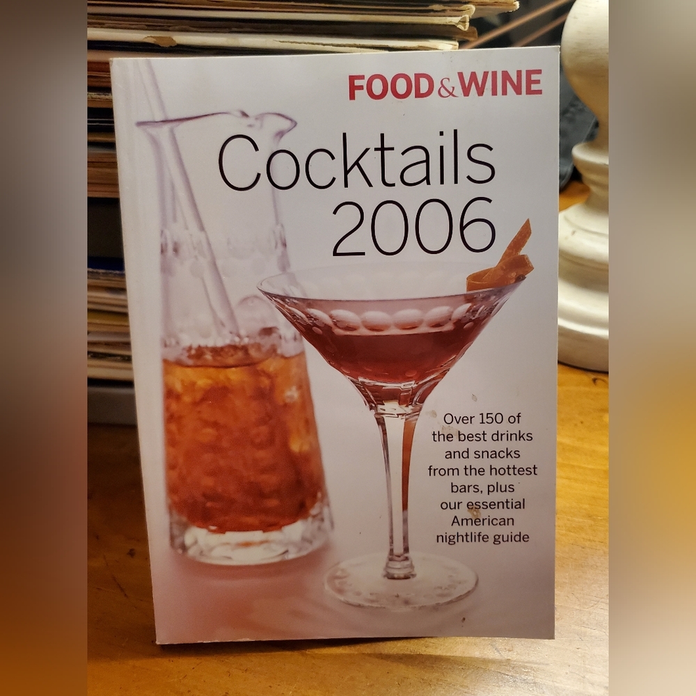 Cocktails 2006 food &wine 2006